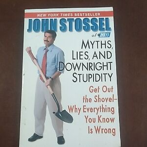 Paperback - Myths, Lies, and Downright Stupidity